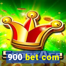 900 bet com